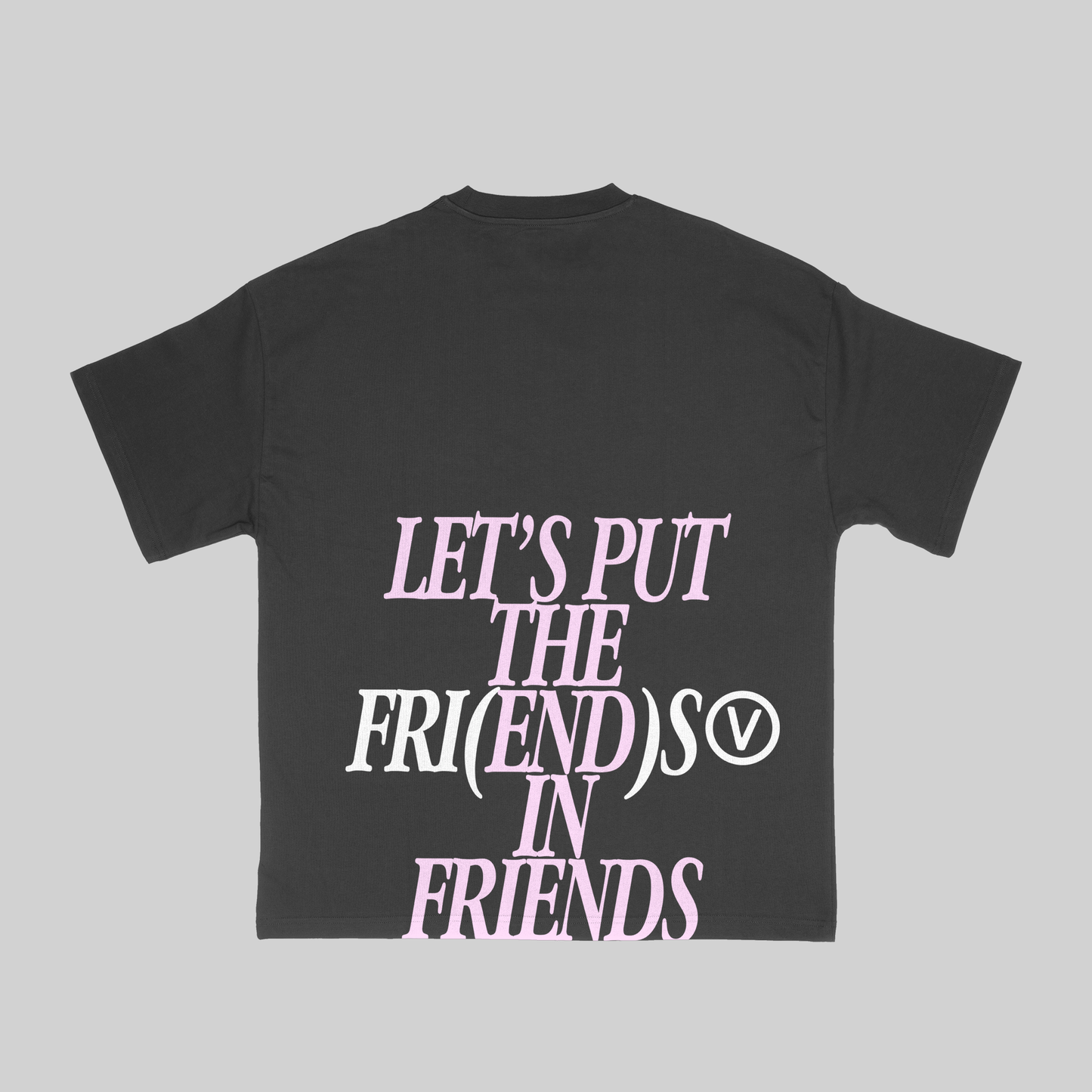 FRI(END)S TEE