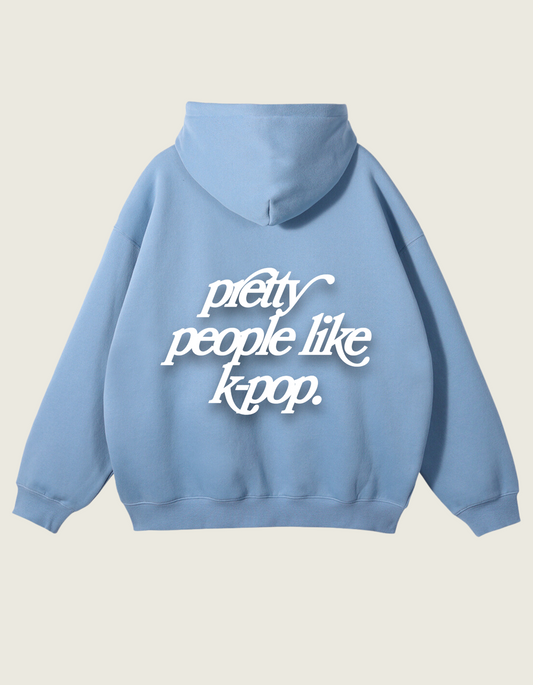 "PRETTY PEOPLE LIKE K-POP" zip up hoodie - carolina blue preorder