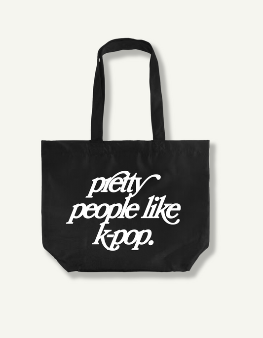 PRETTY PEOPLE LIKE K-POP Tote Bag